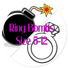 Load image into Gallery viewer, Ring Bombs! Wednesday night
